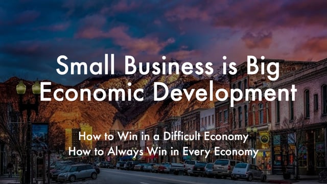 Small Business is Big Economic Development
